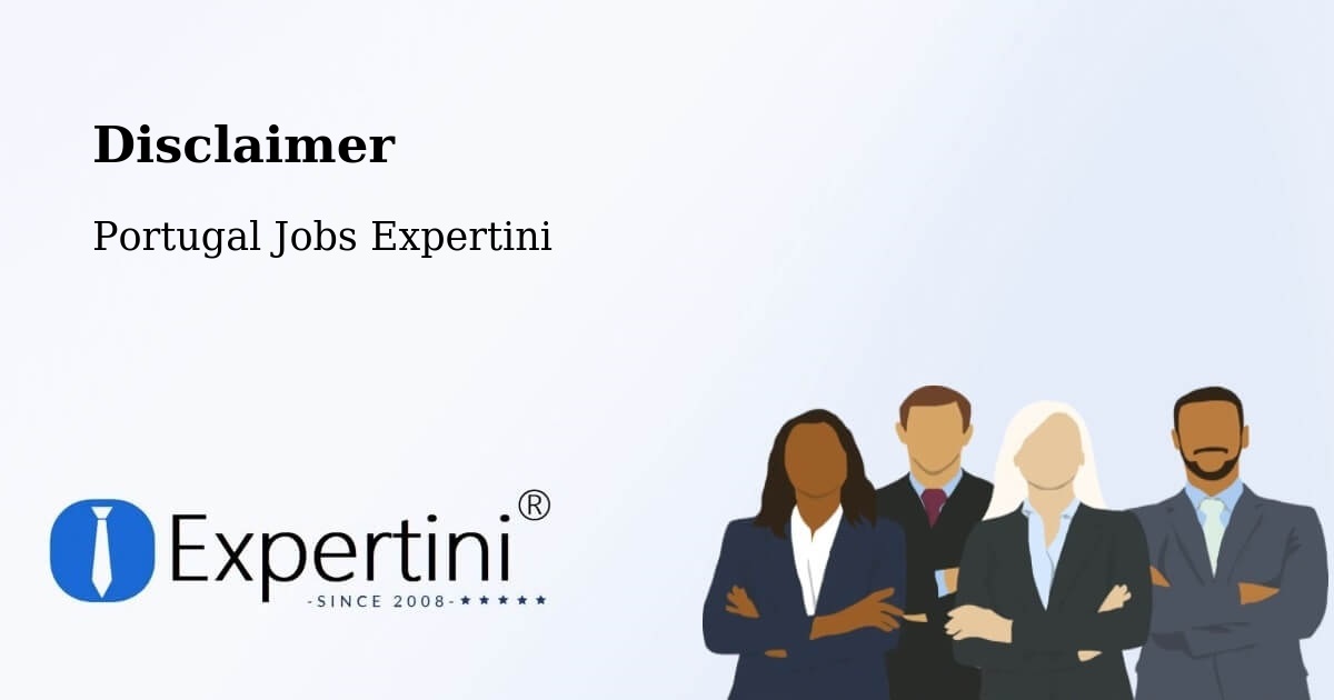Disclaimer – Velas - Portugal Jobs Expertini